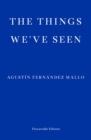 The Things We've Seen - eBook