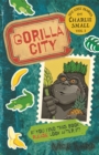 The Lost Diary of Charlie Small Volume 1 : Gorilla City - eBook