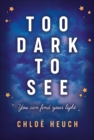 Too Dark to See - eBook