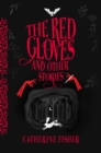 The Red Gloves and Other Stories - eBook
