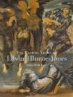 The Radical Vision of Edward Burne-Jones - Book