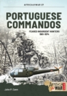 Portuguese Commandos : Feared Insurgent Hunters, 1961-1974 - eBook