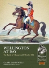 Wellington at Bay : The Battle of Villamuriel, 25 October 1812 - Book