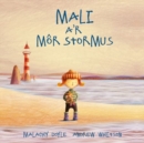 Mali a'r Mor Stormus - eBook