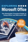 Exploring Microsoft Office : The Illustrated, Practical Guide to Using Office and Microsoft 365 - eBook