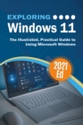 Exploring Windows 11 : The Illustrated, Practical Guide to Using Microsoft Windows - eBook