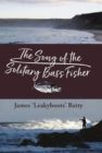 The Song of the Solitary Bass Fisher - eBook