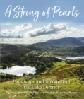 A String of Pearls : Landscape and literature of the Lake District - Book