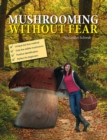 Mushrooming without Fear - eBook