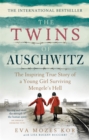 The Twins of Auschwitz : The inspiring true story of a young girl surviving Mengele's hell - eBook