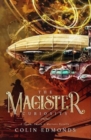 The Magister Curiosity : A Steam, Smoke & Mirrors Novella - Book