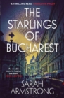The Starlings of Bucharest - Book
