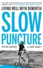 Slow Puncture: Living Well With Dementia - Book