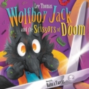 Wolfboy Jack and the Scissors of Doom - Book