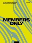 Members Only : The Iconic Membership Cards and Passes of the Acid House and Rave Generations - Book