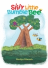 Silly Little Bumble Bee - eBook