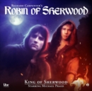 Robin of Sherwood - King of Sherwood - eAudiobook