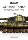 GERMAN TANKS OF WORLD WAR TWO - Book