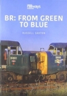 BR: FROM GREEN TO BLUE - Book