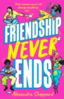 Friendship Never Ends - Book