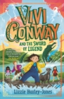 Vivi Conway and the Sword of Legend - Book