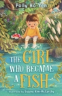 The Girl Who Became A Fish - Book