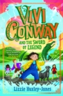 Vivi Conway and The Sword of Legend - eBook