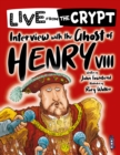 Live from the crypt: Interview with the ghost of Henry VIII - Book