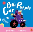 Vroom! Big Purple Car! - Book