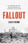 Fallout : the Hiroshima cover-up and the reporter who revealed it to the world - Book