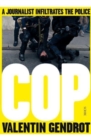 Cop : a journalist infiltrates the police - Book