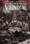 Shadows Over Venice : Volume 1 - eBook