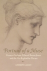 Portrait of a Muse : Frances Graham, Edward Burne-Jones and the Pre-Raphaelite Dream - eBook