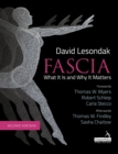 Fascia : What It Is, and Why It Matters, Second Edition - Book