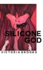 Silicone God - Book