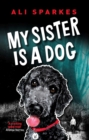 My Sister is a Dog - eBook