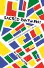 Sacred Pavement : A do-it-yourself guide to spirituality in the city - eBook