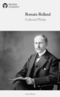 Delphi Collected Works of Romain Rolland (Illustrated) - eBook