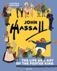 John Hassall : The Life and Art of the Poster King - Book