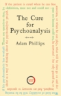 The Cure for Psychoanalysis - Book