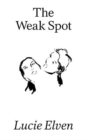 The Weak Spot - Book