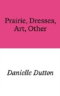 Prairie, Dresses, Art, Other - Book