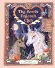 The Secret Unicorn Club : Discover the Hidden Book within a Book! - Book