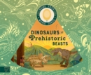 Dinosaurs and Prehistoric Beasts : Includes Magic Torch Which Illuminates More Than 50 Dinosaurs and Prehistoric Beasts - Book