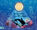 Mysteries of the Ocean : Includes Magic Torch Which Illuminates More Than 50 Marine Animals - Book