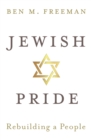 Jewish Pride : Rebuilding a People - Book
