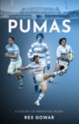 Pumas : A History of Argentine Rugby - Book