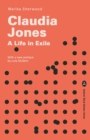 Claudia Jones : A life in exile - Book