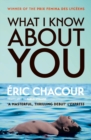 What I Know About You - eBook