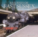 Railways of East Sussex : 1948 - 1968 - Book